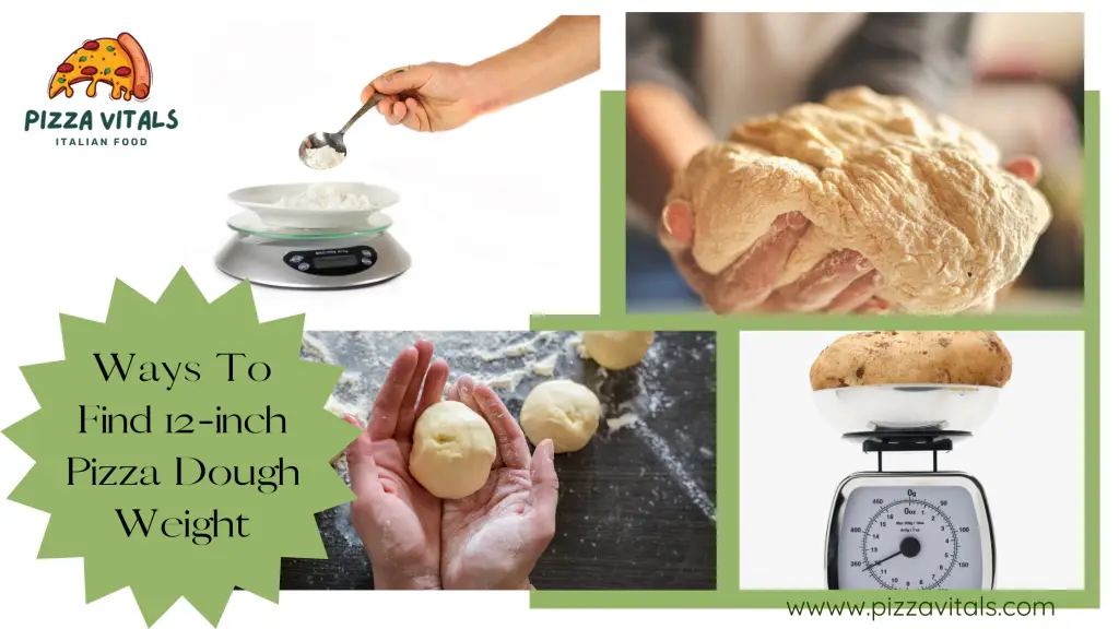 ways of measuring 12-inch pizza dough weight
