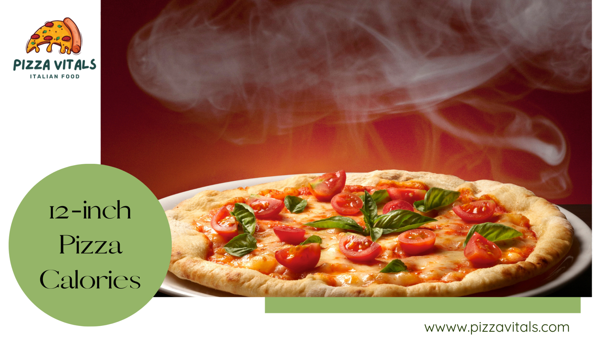 12 Inch Pizza Calories –  Indulge In Deliciousness without worry