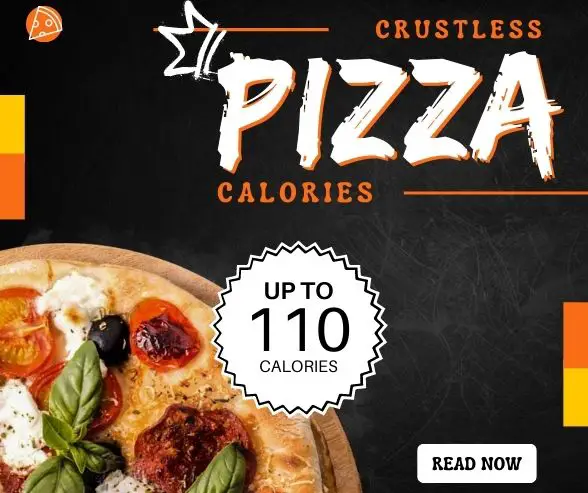 12 Inch Crustless Pizza Calories
