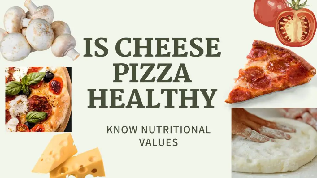 is cheese pizza healthy