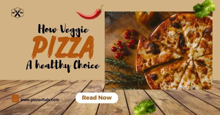 How Medium Veggie Pizza Is A Healthy Option