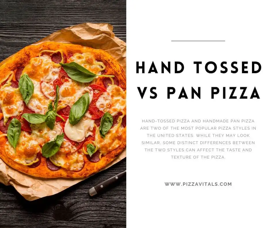Hand Tossed vs Pan Pizza
