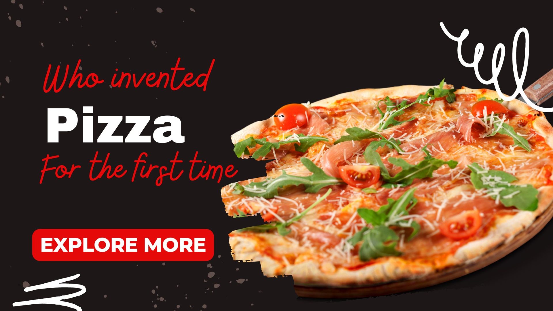 Who Invented Pizza First: A Timeline of Pizza History