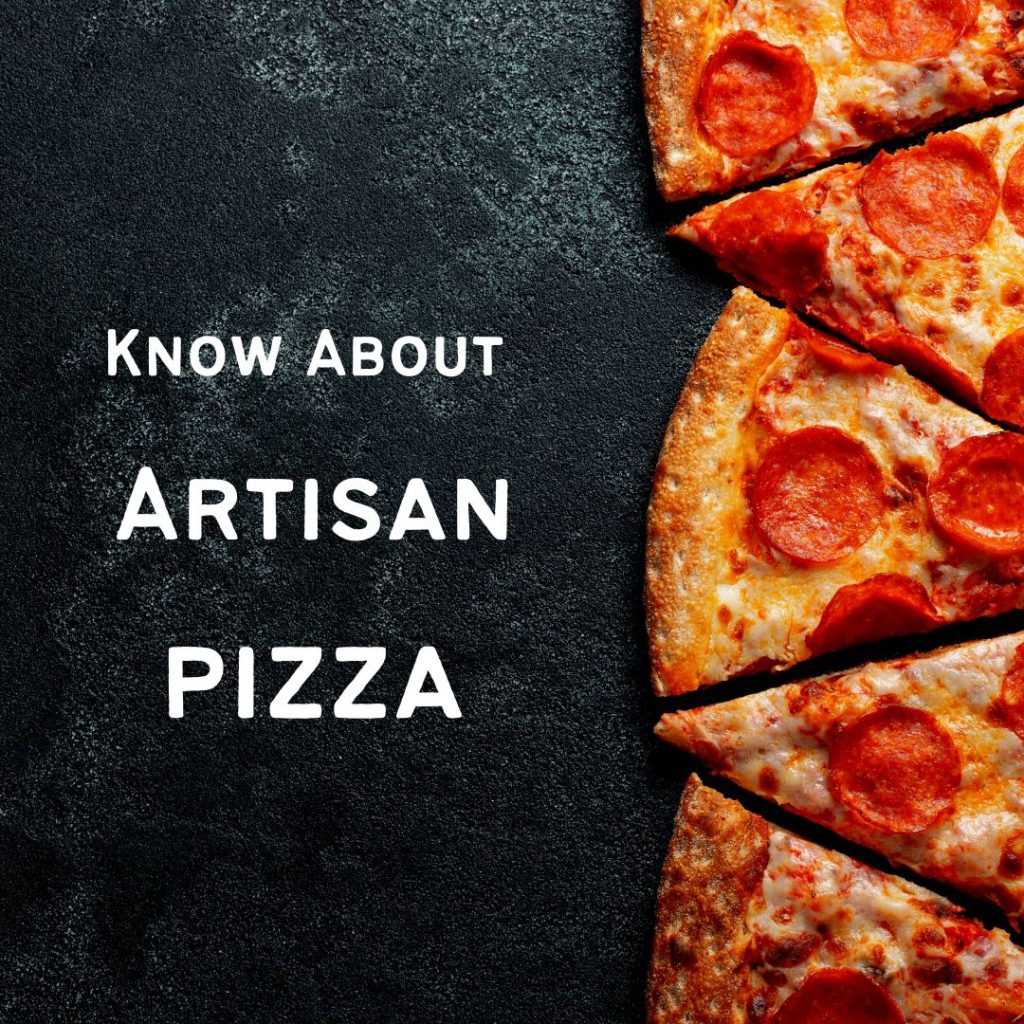 what is an artisan pizza