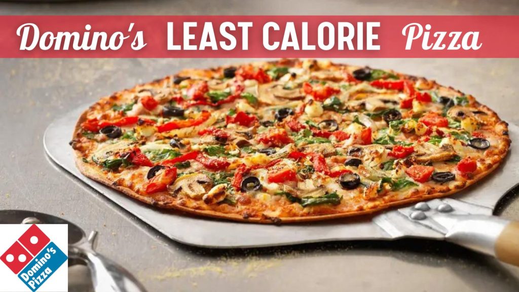 Which Domino's Pizza has least calories