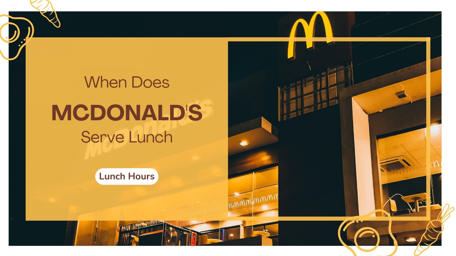 What Time Does McDonald’s Serve Lunch