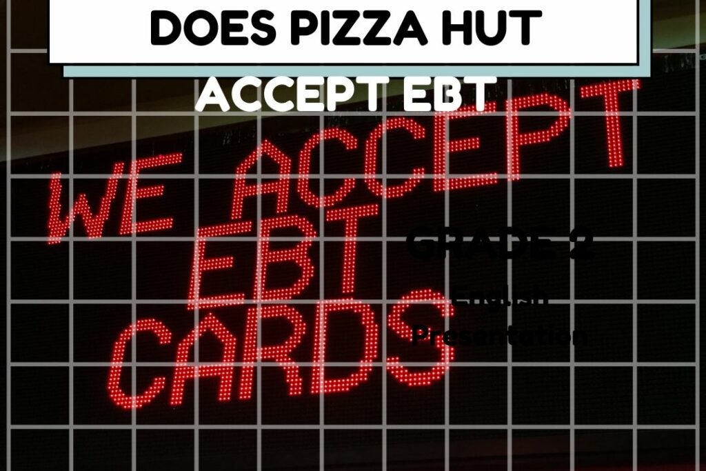 Does Pizza Hut Take EBT