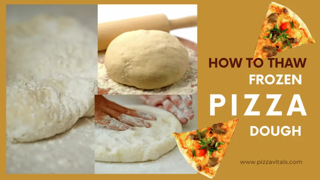 How to thaw frozen pizza dough