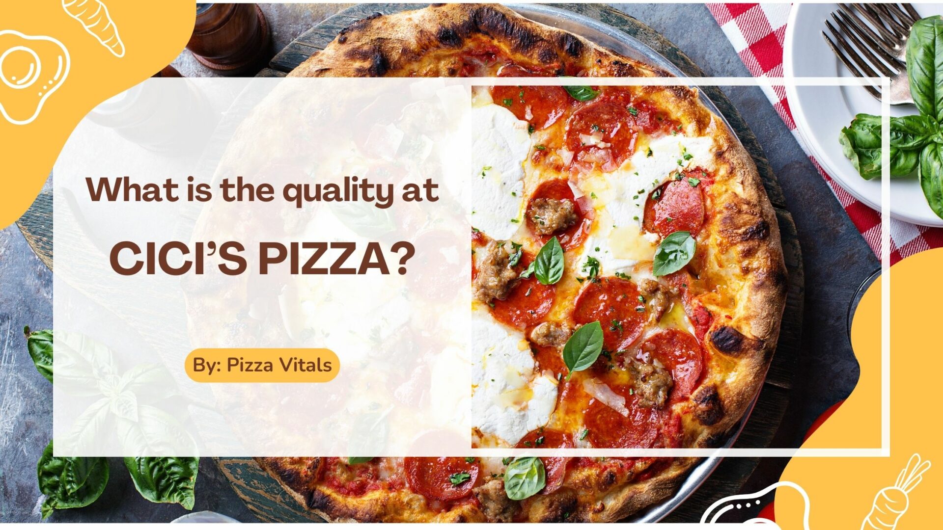 What is the quality at Cici’s Pizza? As per the 2023 Survey